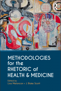 Methodologies for the rhetoric of health and medicine